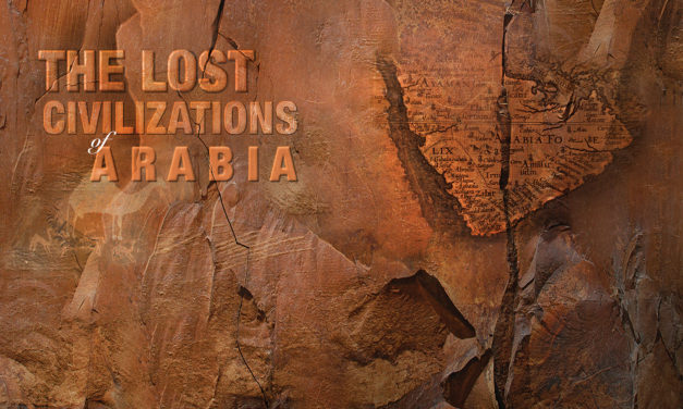 THE LOST CIVILIZATIONS OF ARABIA